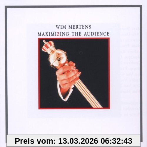Wim Mertens Maximizing The Audience
