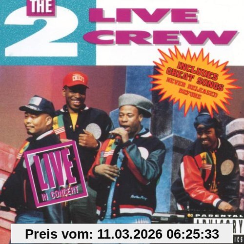 The 2 Live Crew Live In Concert