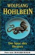 Die Spur des Hexers: Ein Hexer-Roman