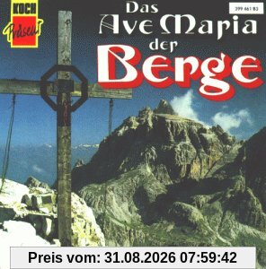 Das Ave Maria der Berge