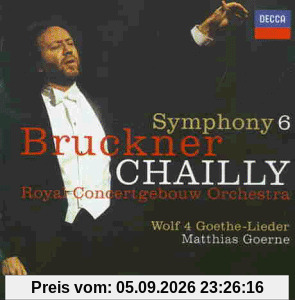 Bruckner: Sinfonie 6 + Wolf Lieder