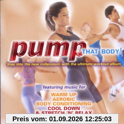 Pump That Body!