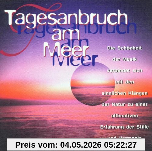 Tagesanbruch am Meer