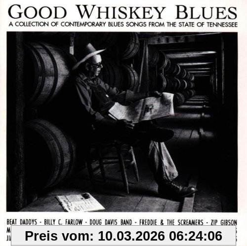Talking With the Blues Good Whiskey Blues