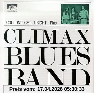 Climax Blues Band Couldn'T Get It Right