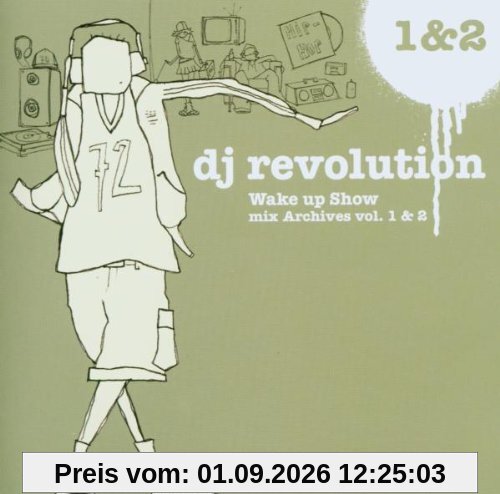 Wake Up Show Mix Archives Vol.1 & 2