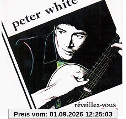 White,Peter : Reveillez-Vous CD