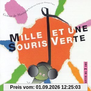 Mille Et Une Souris Verte
