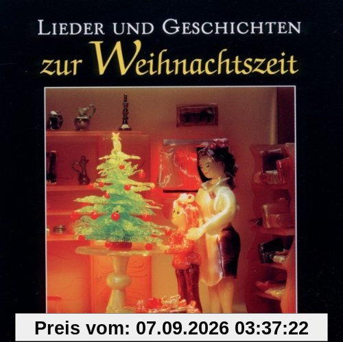 Lieder und Geschichten zur Weihnachtszeit