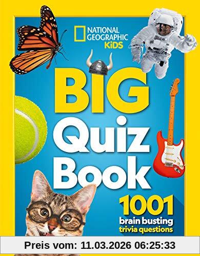 Big Quiz Book, 1001 Brain Busting Trivia Questions (National Geographic Kids)