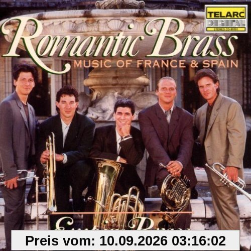 Romantic Brass: Music Of France & Spain