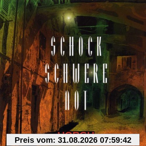 Schockschwerenot