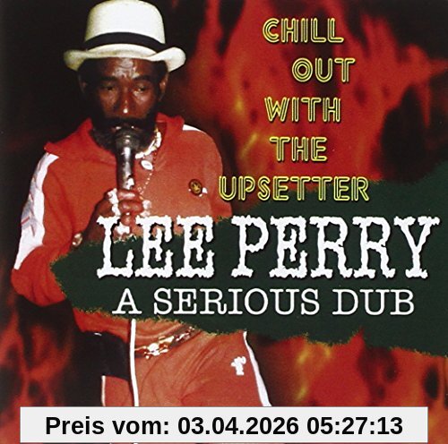 Perry, Lee Scratch A Serious Dub