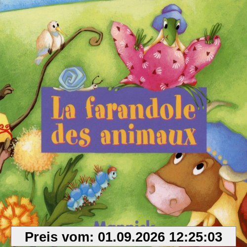 Mannick / la Farandole des Animaux