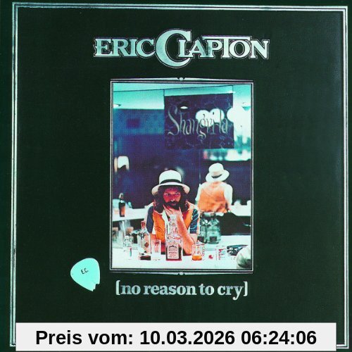 Eric Clapton No Reason To Cry