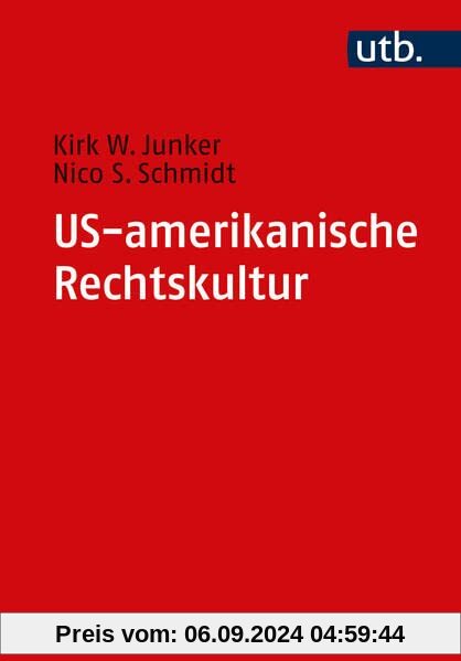 US-amerikanische Rechtskultur: Eine Einführung