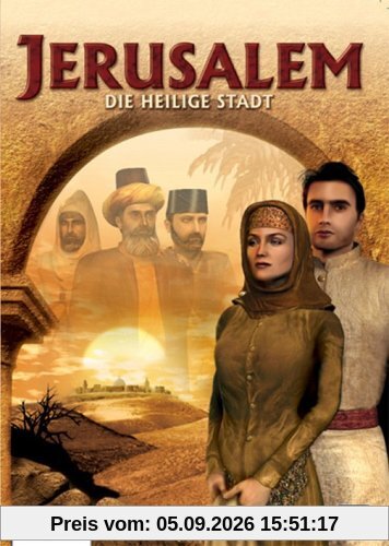 Jerusalem - Die Heilige Stadt