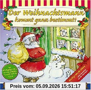 Der Weihnachtsmann Kommt ganz bestimmt