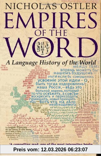 Nicholas Ostler Empires Of The Word, A Language History Of The World