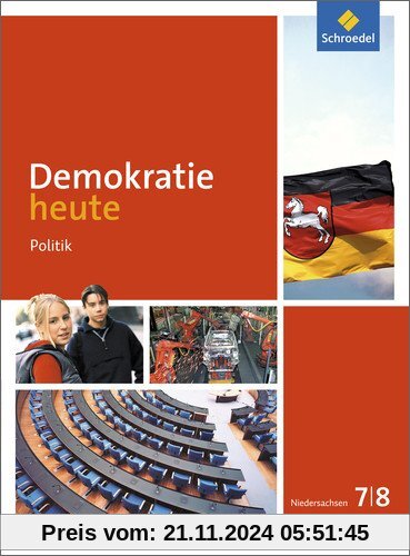 Demokratie heute - Ausgabe 2015 für Niedersachsen: Schülerband 7 / 8