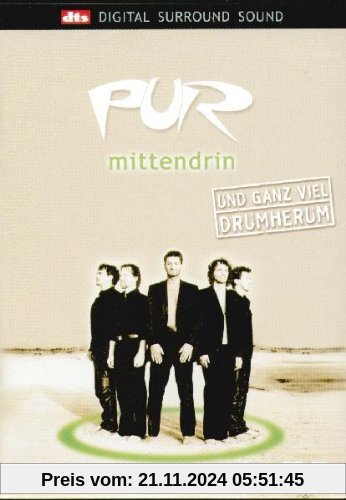 Pur - Mittendrin und ganz viel drumher