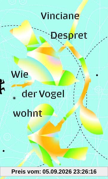 Wie der Vogel wohnt