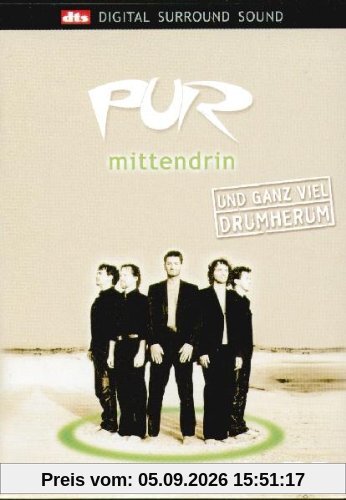 Pur - Mittendrin und ganz viel drumher