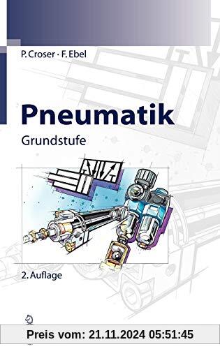 Pneumatik: Grundstufe (German Edition)