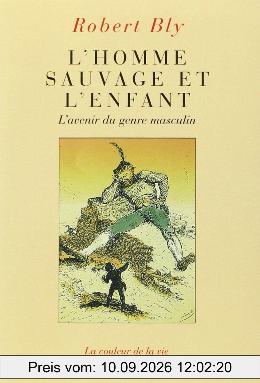 L'Homme sauvage et l'enfant : l'avenir du genre masuclin
