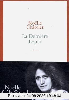 La dernière leçon : récit