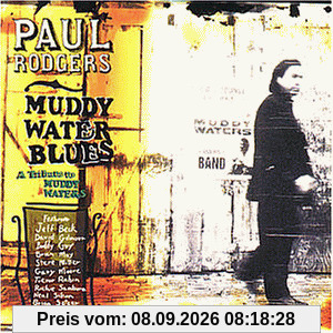 Muddy Water Blues - A Tribute to Muddy Waters