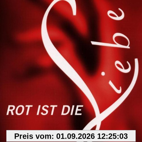 Rot Ist Die Liebe