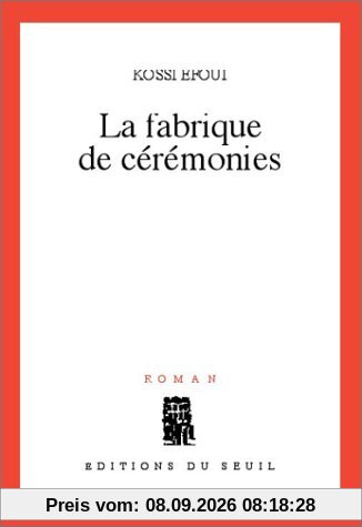 La fabrique de cérémonies