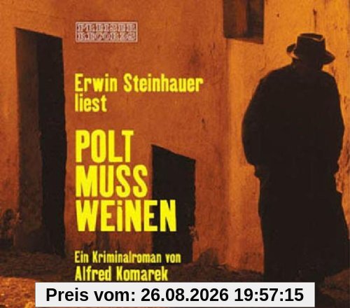 Polt Muss Weinen