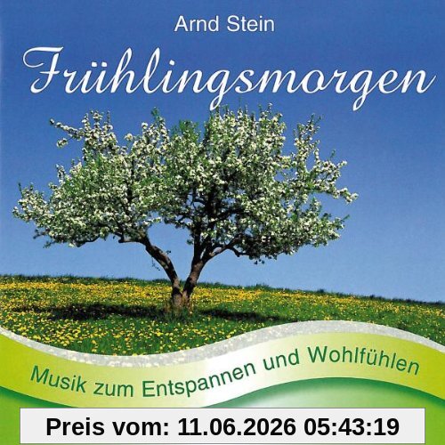 Frühlingsmorgen - Sanfte Musik zum Entspannen und Wohlfühlen