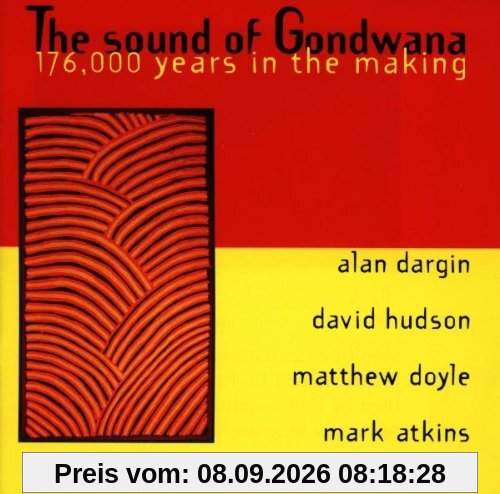 The Sound of Gondwana: 176.000 Years in the Making