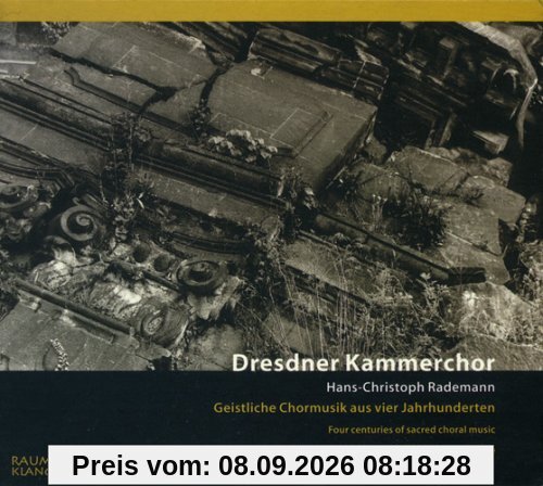 Geistliche Chormusik aus vier Jahrhunderten Vol. 1