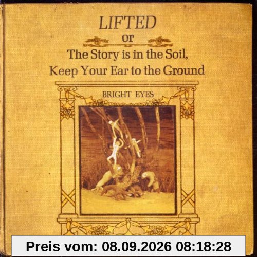 Lifted or The Story Is in the Soil, Keep Your Ear to the Ground