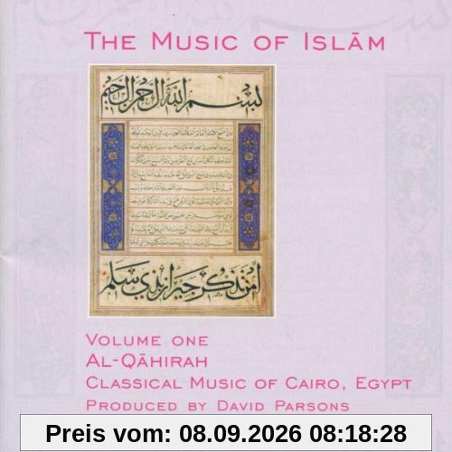 The Music of Islam, Vol. 1: Al-Qahirah, Classical Music of Cairo, Egypt