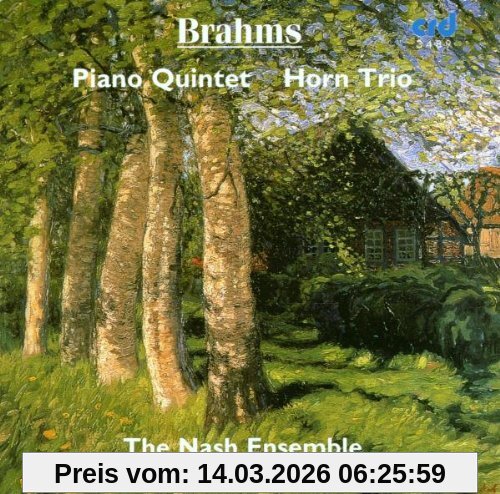 The Nash Ensemble Horn Trio Op. 40 / Piano Quintett