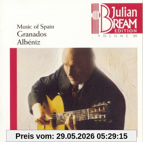Julian Bream Edition Vol. 25 (Musik Aus Spanien, Granados Und Albeniz)