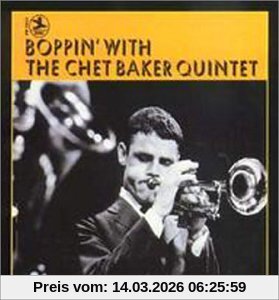 Chet Baker Quintet Boppin...With The