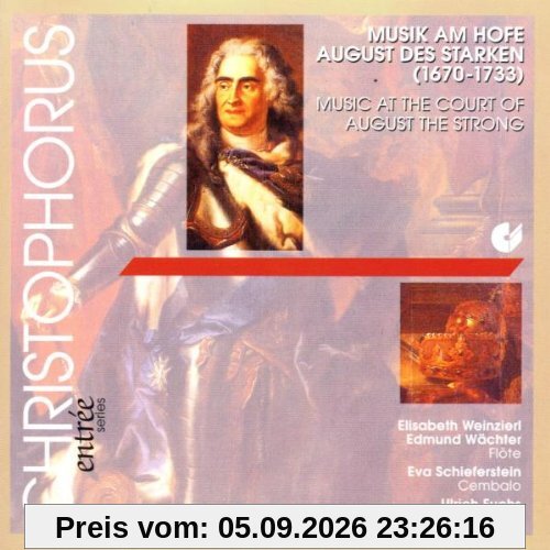 Musik am Hofe August des Starken