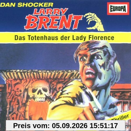 Larry Brent - Folge 7: Das Totenhaus der Lady Florence