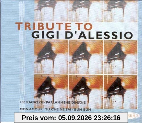 A Tribute to Gigi d Alessio