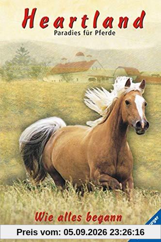 Heartland. Paradies für Pferde. Wie alles begann. Sammelband (Band 1 Rückkehr nach Hause + Band 2 Nach dem Sturm)