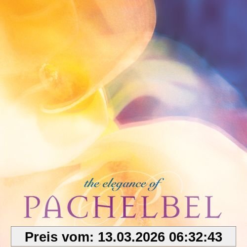 Johann Pachelbel The Elegance Of Pachelbel