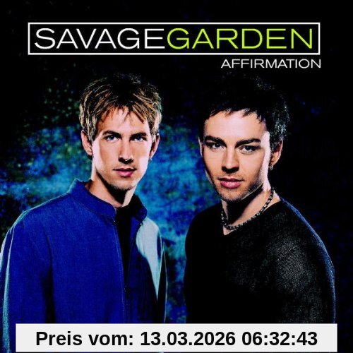 Savage Garden Affirmation