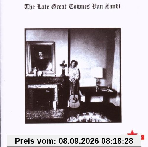 The Late Great Townes Van Zandt
