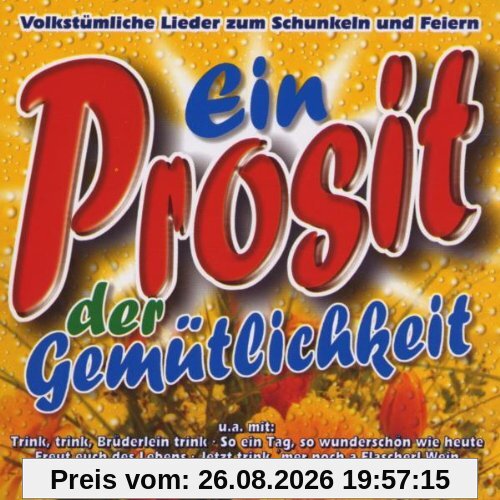 Ein Prosit der Gemütlichkeit